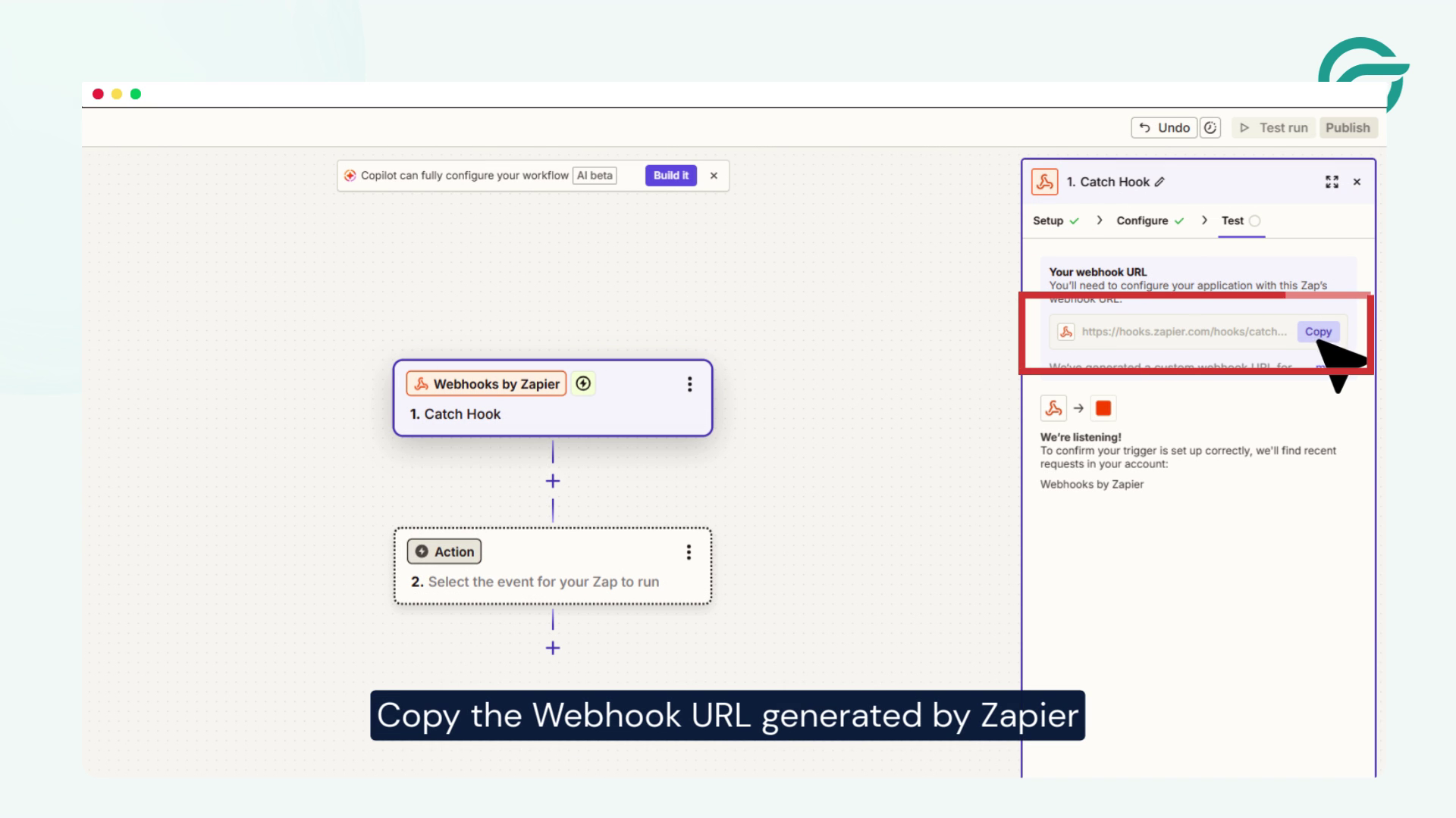 Copy the Webhook URL generated by Zapier