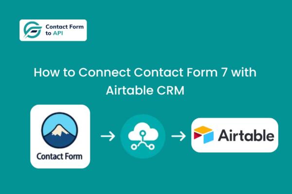 How to Connect Contact Form 7 with Airtable CRM