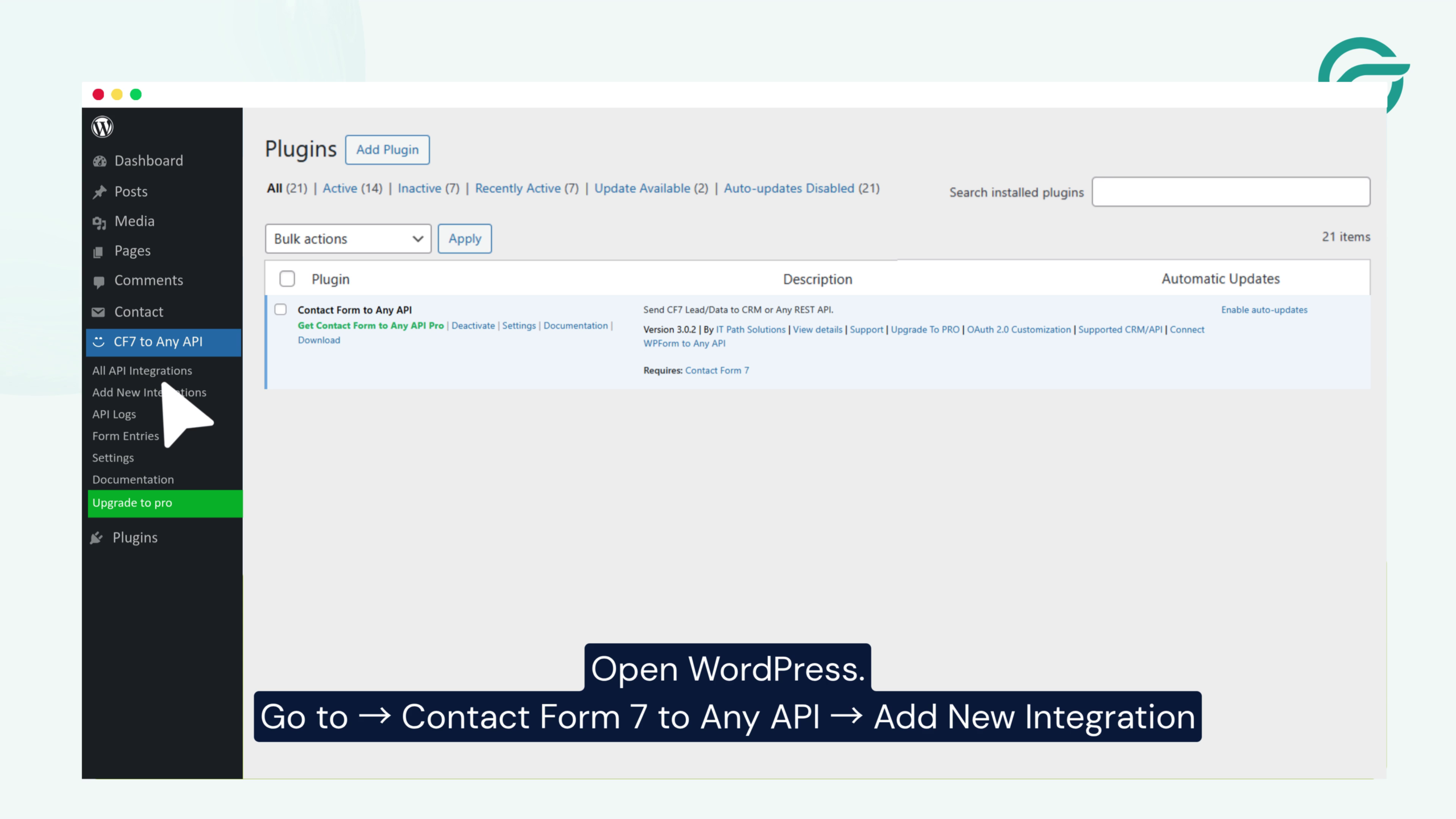 Go to - Contact Form to Any API - Add New Integration