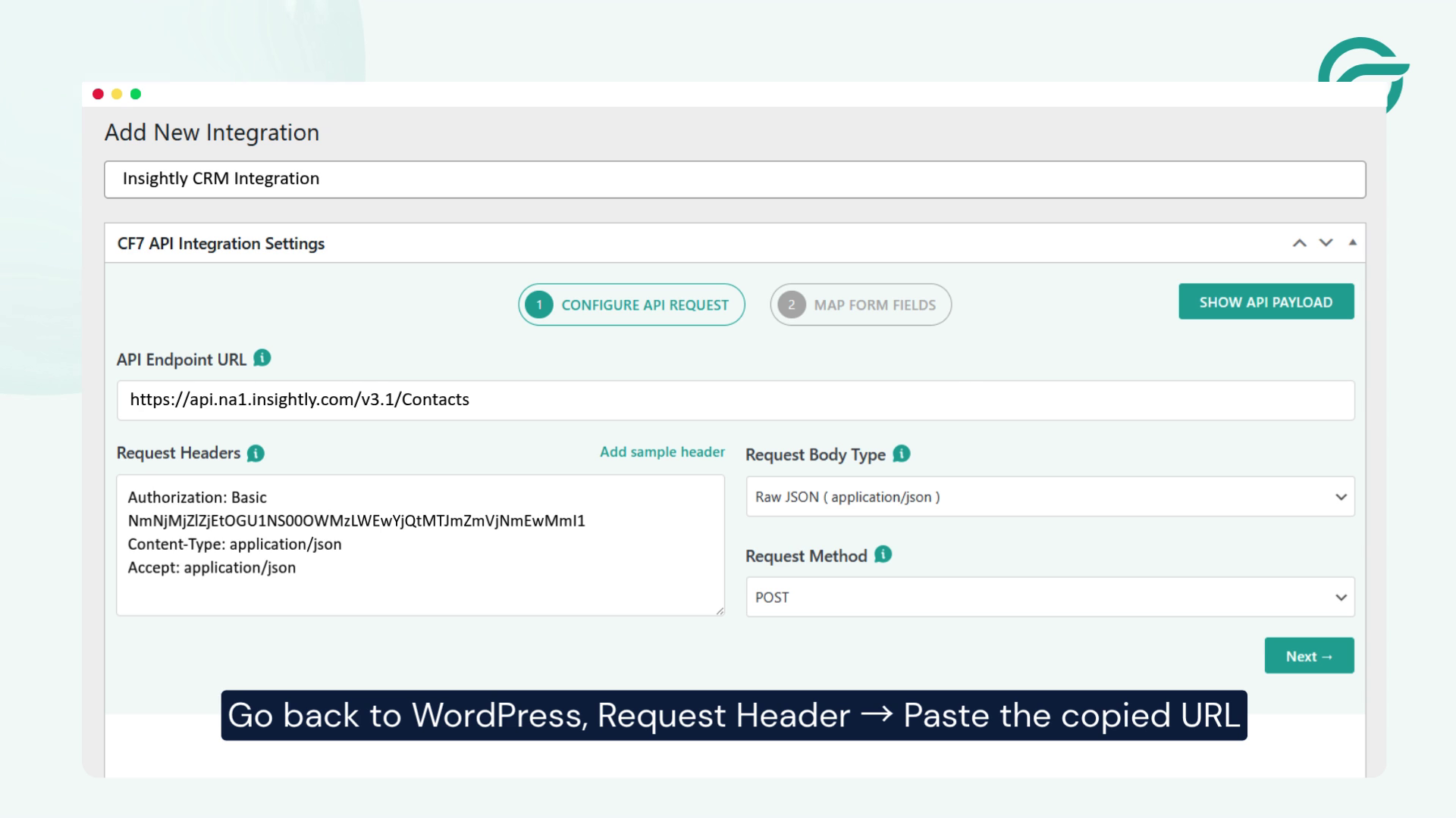 Go to Contact Form to Any API. Paste the copied key in the Request Headers field