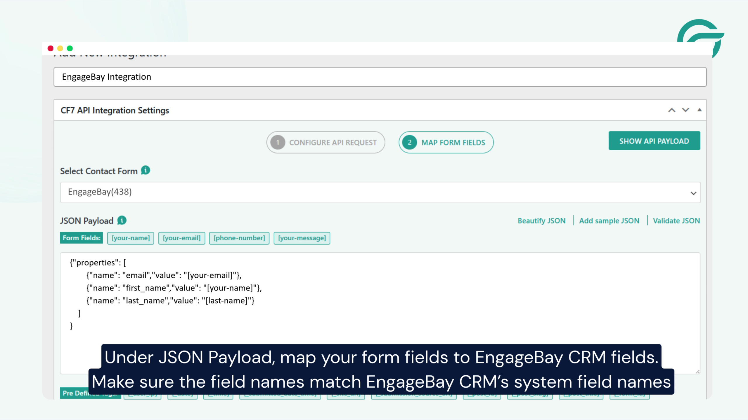 Under JSON Payload, map your fields to EngageBay CRM fields.