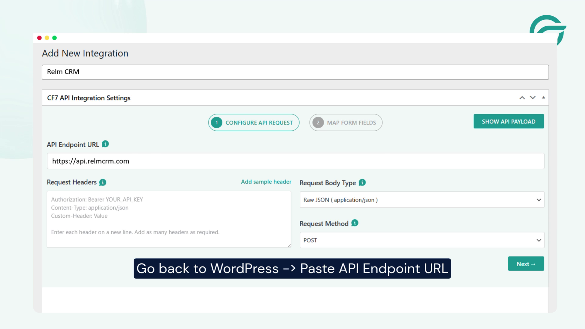 Go back to WordPress, API Endpoint URL Paste the copied URL